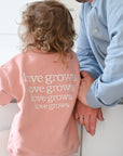 Family Sweatshirt - Dusty Rose - Love Grows