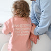 Family Sweatshirt - Dusty Rose - Love Grows